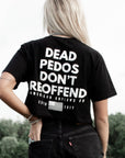 De4d P3dos Don't Reoffend™ Crop Top