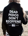 Dead Pedos Don't Reoffend Hoodie