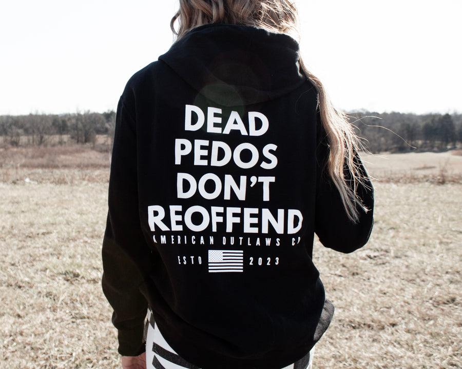 Dead Pedos Don't Reoffend Hoodie