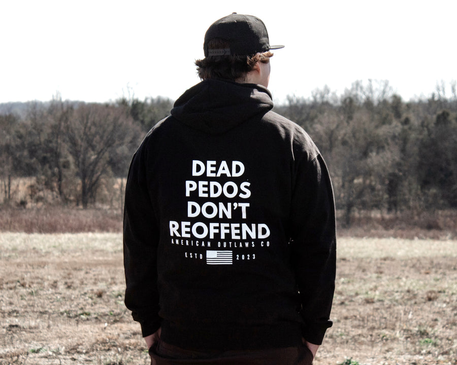 Dead Pedos Don't Reoffend Hoodie