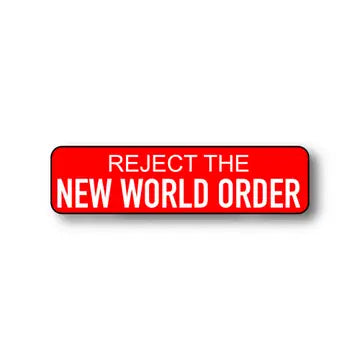 Reject The NWO Sticker